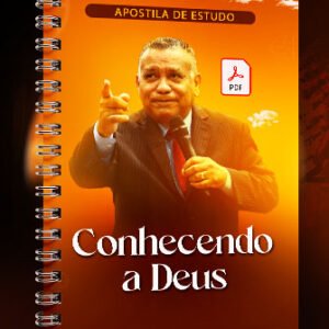 Apostila Completa - Conhecendo a Deus