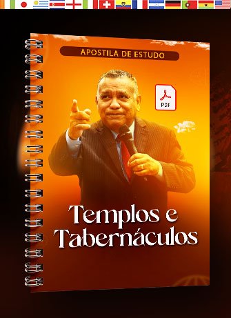 Apostila Completa de Templos e Tabernáculos