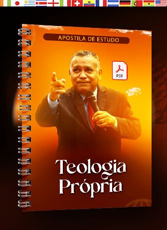 Apostila Completa sobre a Tologia Própria